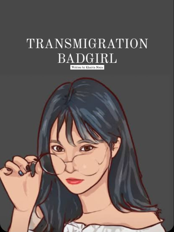 TRANSMIGRATION BADGIRL Book