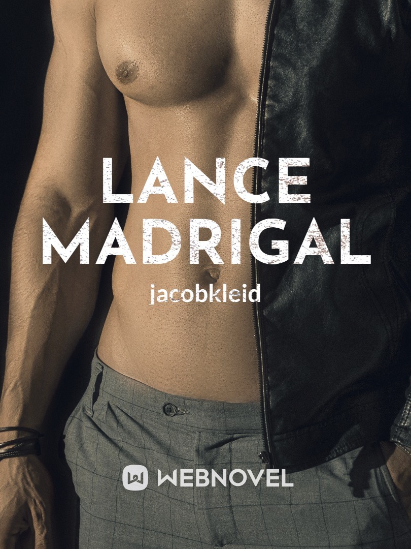 LANCE MADRIGAL #boyxboy (English)