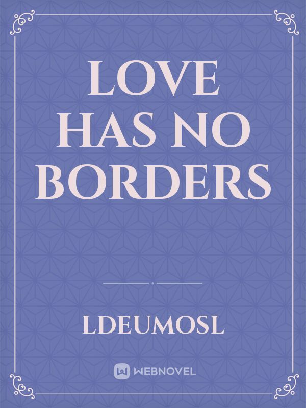 Love has no borders