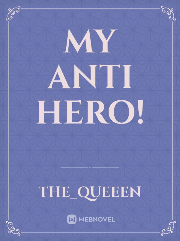 My Anti Hero! Book