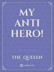 My Anti Hero! Book