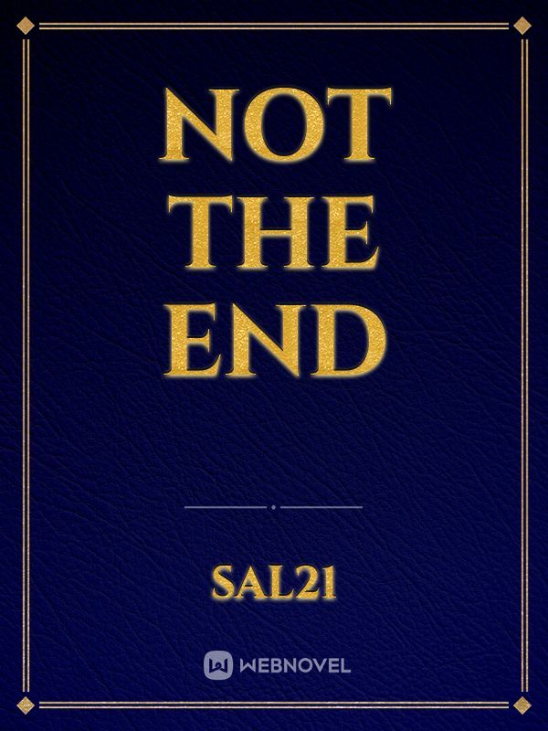 Not The End Book
