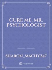Cure me, Mr. psychologist Book