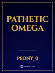 Pathetic Omega Book