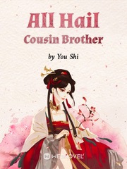 All Hail Cousin Brother Book