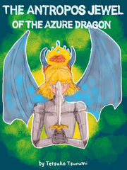 The Anthropos Jewel of the Azure Dragon Book