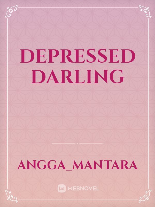 DEPRESSED DARLING Book