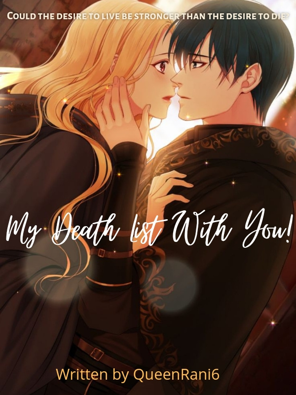 My Death List With You!