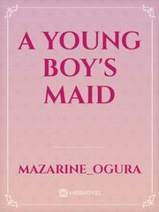 A Young Boy's Maid Book