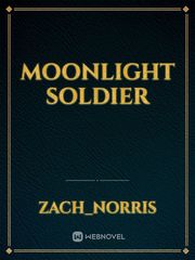 Moonlight Soldier Book