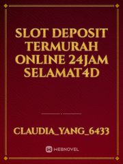 slot deposit termurah online 24jam SELAMAT4D Book