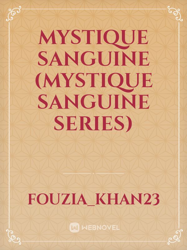 Mystique Sanguine 
(Mystique Sanguine series) Book