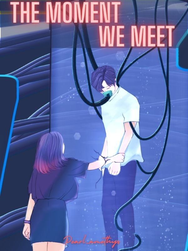 The Moment We Meet
