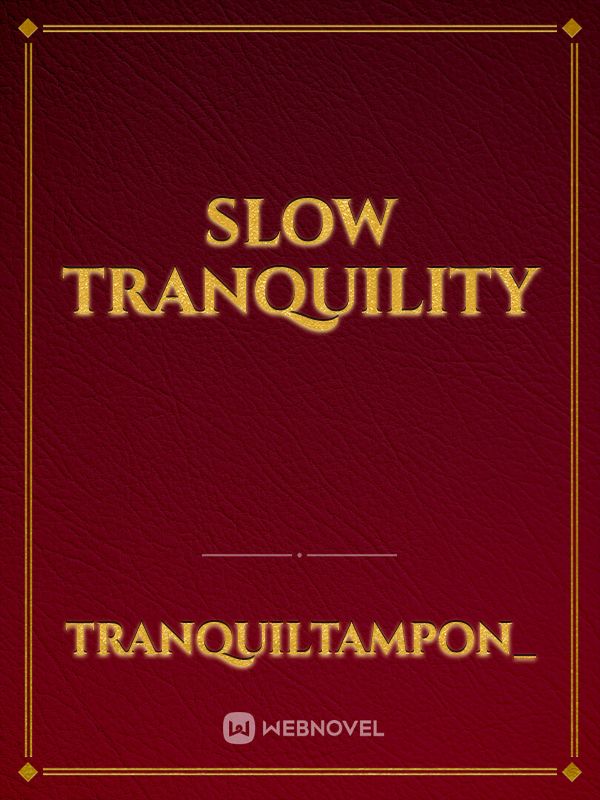 Slow tranquility Book