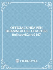 Official's Heaven Blessing (full chapter) Book