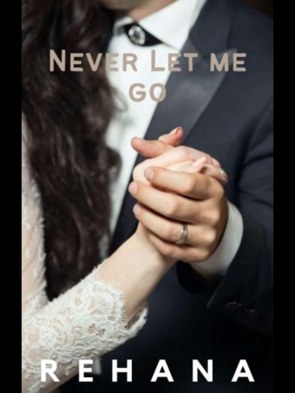 Never let me go Ever