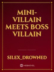 Mini-Villain Meets Boss Villain Book