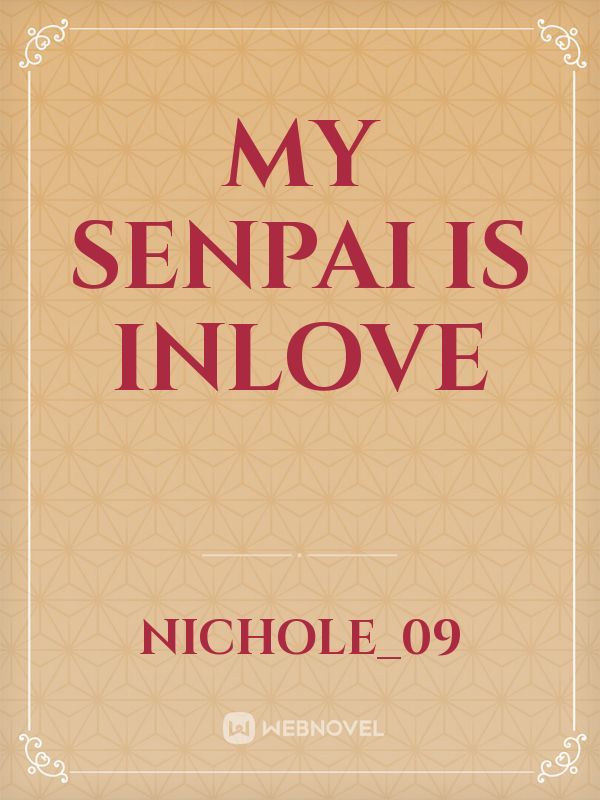 My Senpai is Inlove