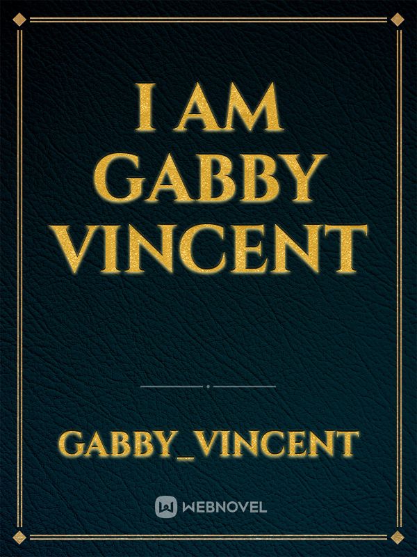 I am gabby Vincent Book
