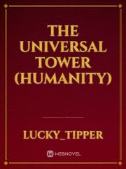 The Universal Tower (Humanity) Book