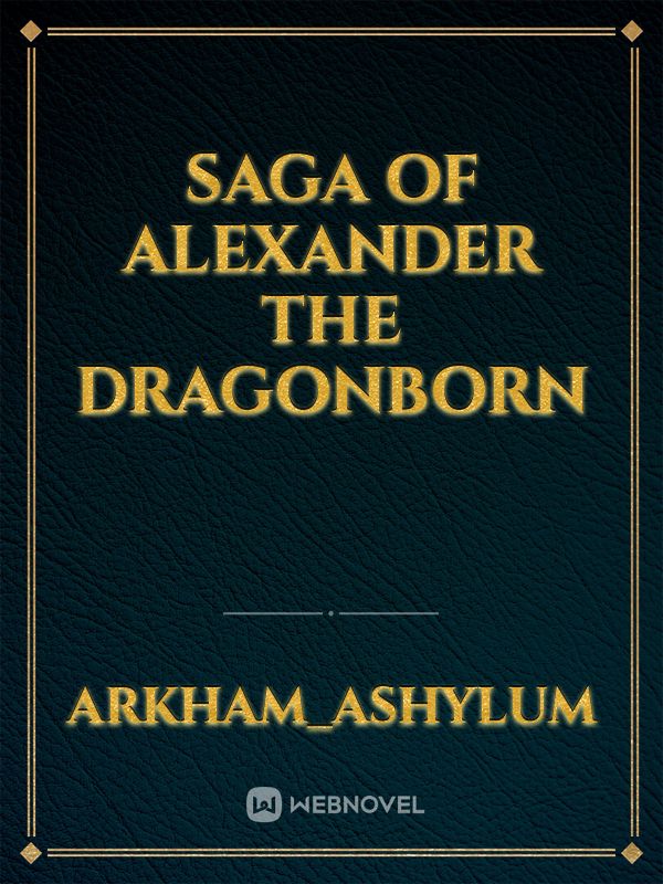 Saga of Alexander the Dragonborn Book