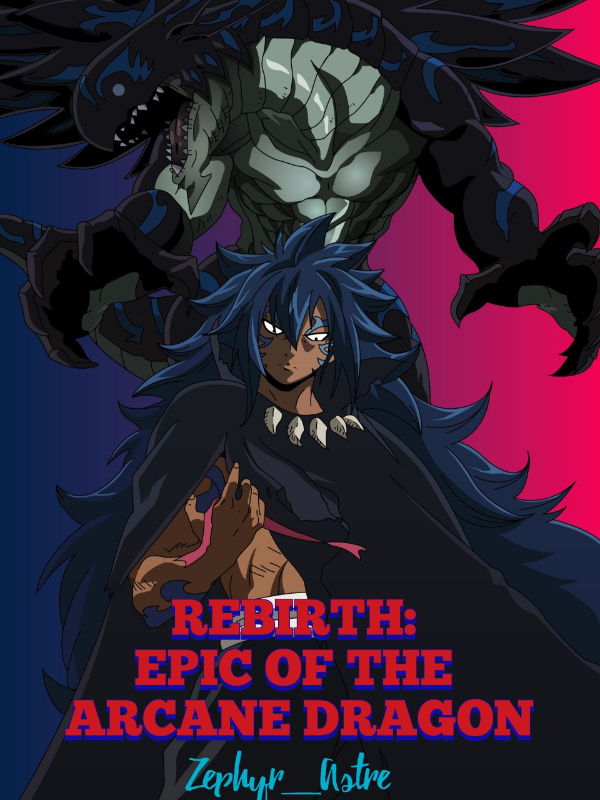 Rebirth: Epic of the Arcane Dragon