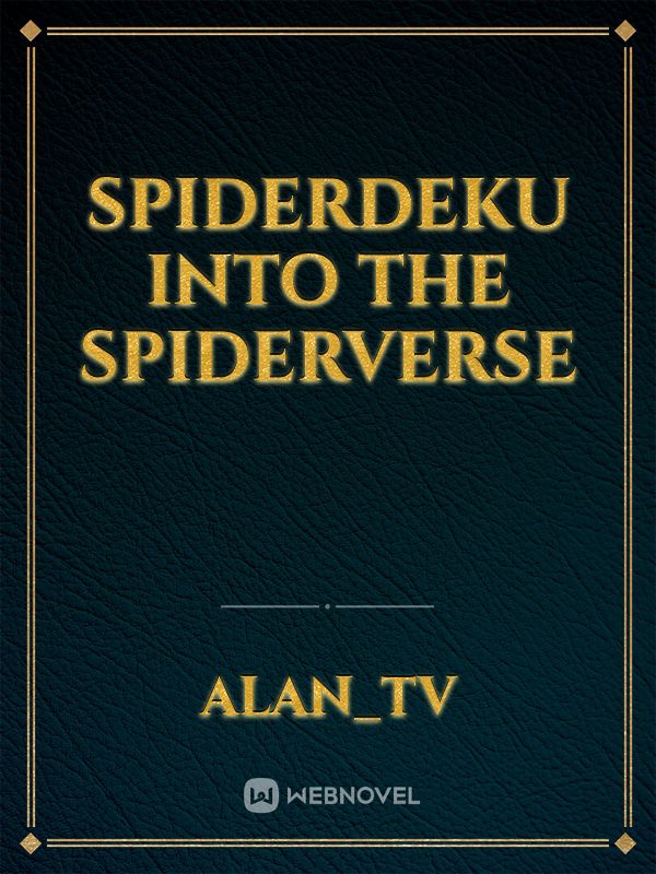 SpiderDeku into the spiderverse Book