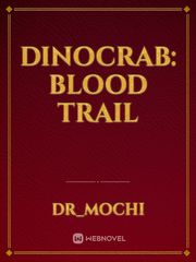 Dinocrab: blood trail Book