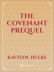 The Covenant Prequel Book
