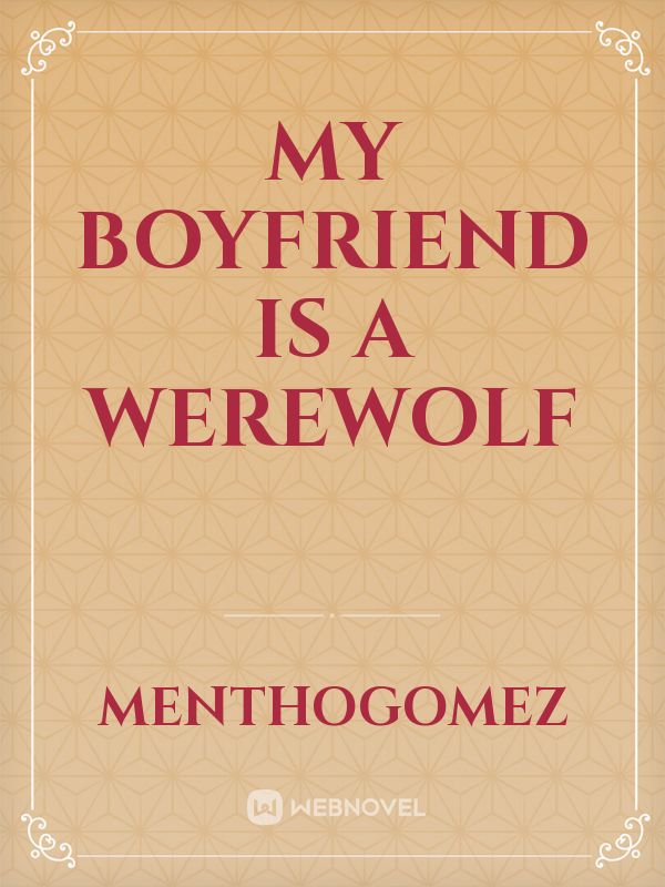 My Boyfriend Is A Werewolf Book