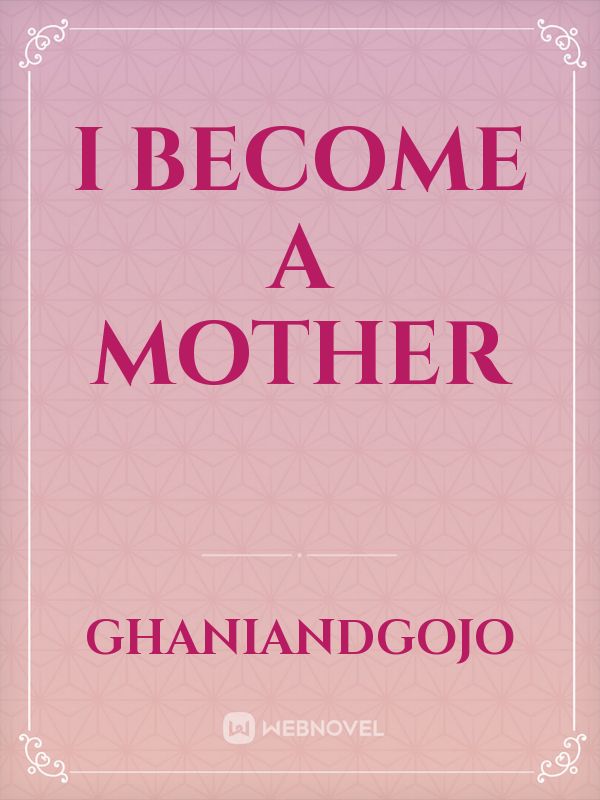 I become a mother Book