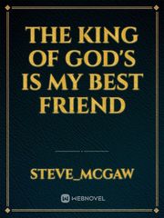 The King of god's is my best friend Book