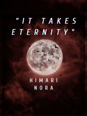 "IT TAKES ETERNITY" Book