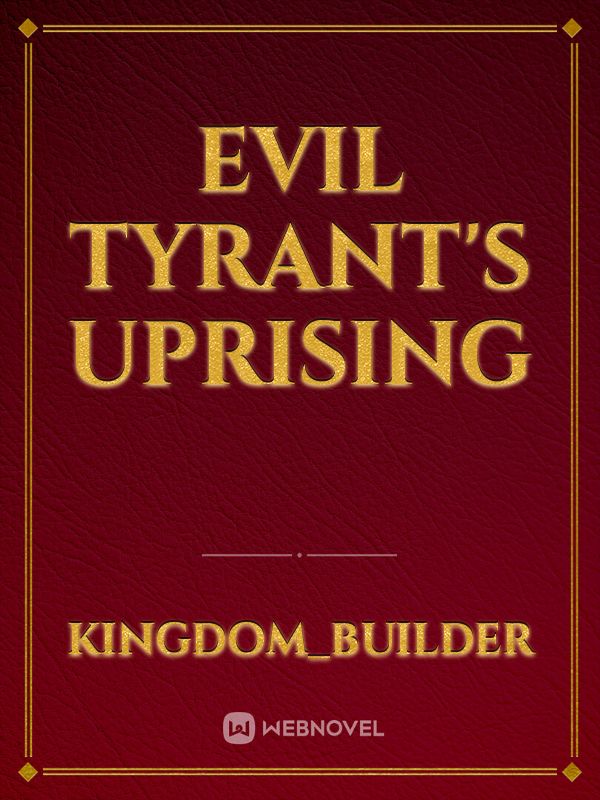 Evil Tyrant's Uprising Book