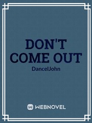 Don't Come Out Book