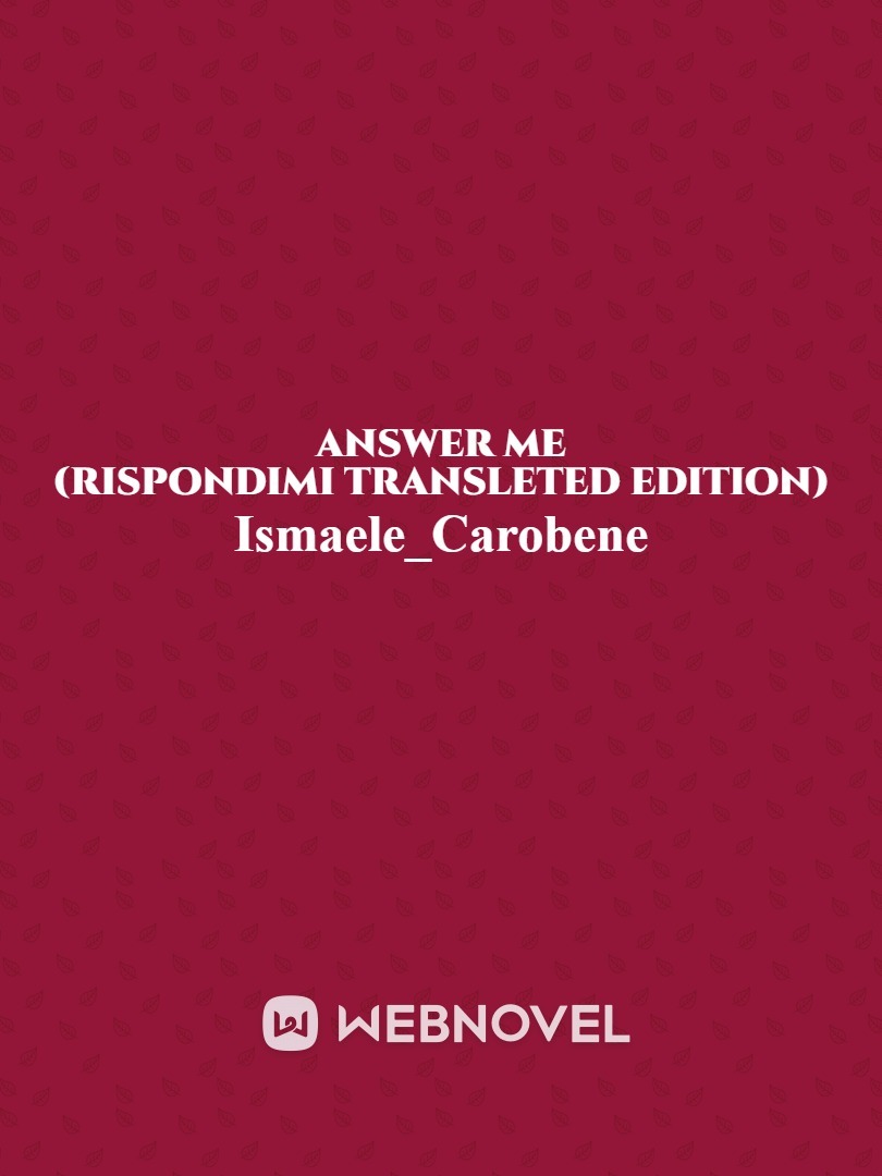 Answer me (rispondimi translated edition) Book
