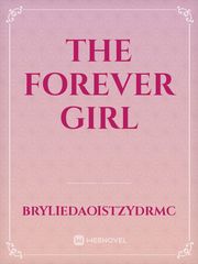 The Forever Girl Book