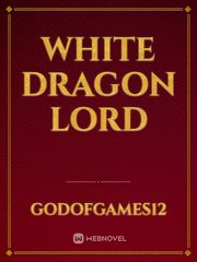 White Dragon Lord Book