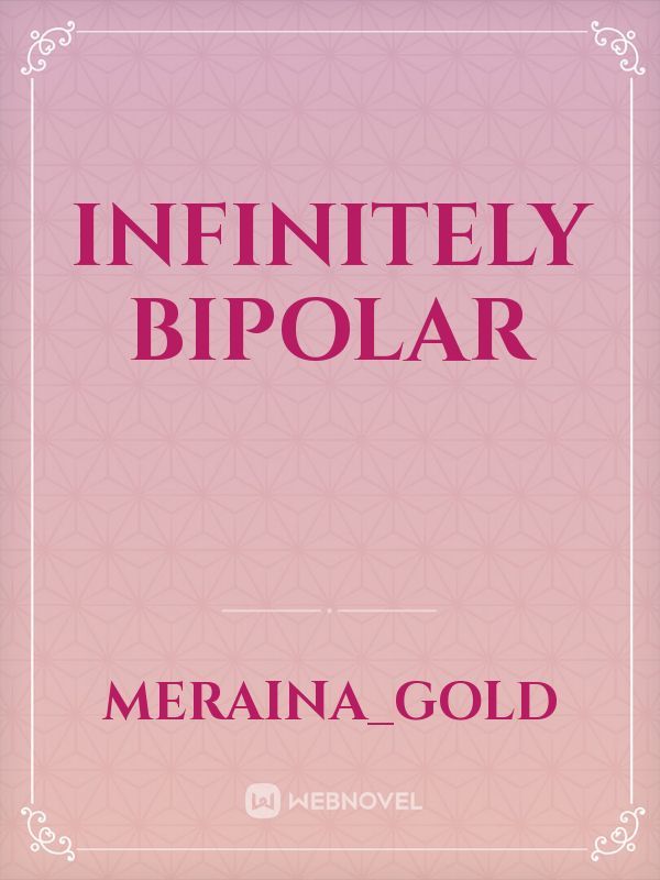 Infinitely Bipolar Book
