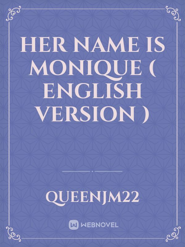 Her Name Is Monique ( English Version ) Book