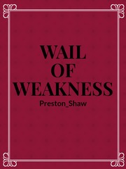 Wail of Weakness Book