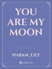You are my moon Book