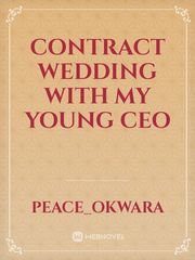 contract wedding with my young ceo Book
