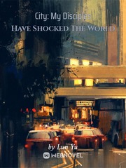 City: My Disciples Have Shocked The World Book