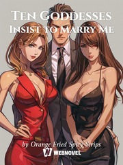 Ten Goddesses Insist to Marry Me Book