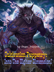 Cultivation Puppetry: Into The Higher Dimension! Book