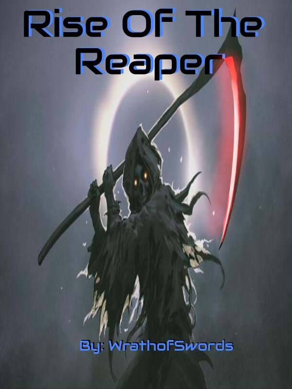 Rise of the Reaper