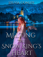 Melting the Snow King's Heart Book