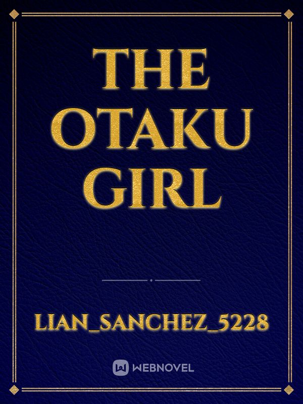 THE OTAKU GIRL Book