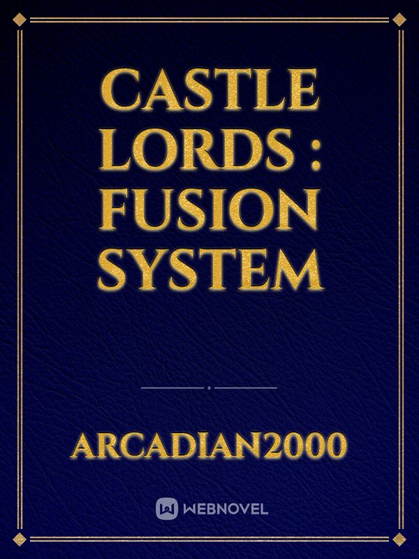 Castle Lords : Fusion System Book